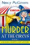 [Bluebell Knopps Cozy Mystery 02] • Murder At The Circus